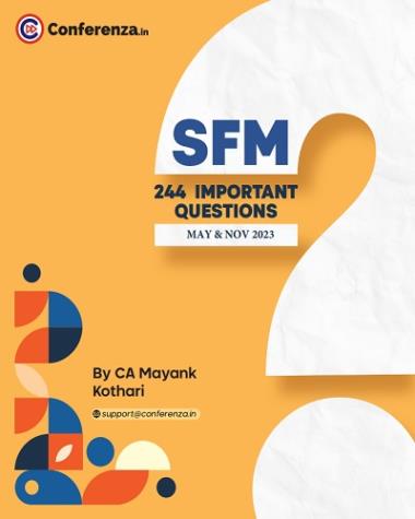 SFM 244 Important Questions - May & Nov 23